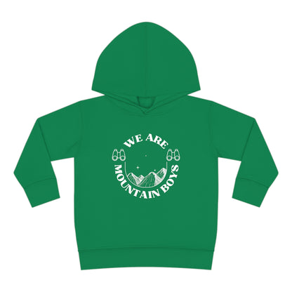 &quot;We Are Mountain Boys&quot; Toddler Hoodie