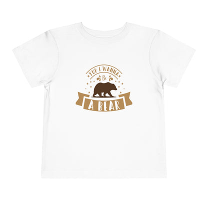 &quot;Yup I Wanna Be a Bear&quot; Unisex T-Shirt