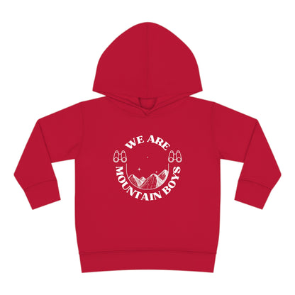 &quot;We Are Mountain Boys&quot; Toddler Hoodie