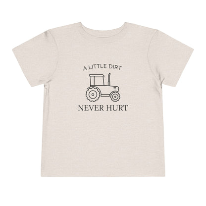 &quot;A Little Dirt Never Hurt&quot; Unisex T-Shirt